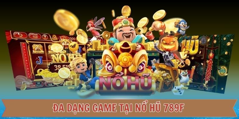 Điểm qua tựa game hấp dẫn tại sảnh