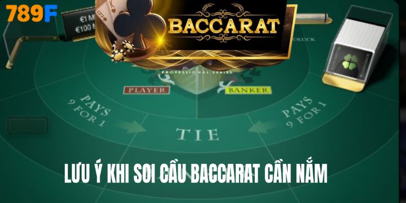 Lưu ý khi soi cầu baccarat online cần nắm